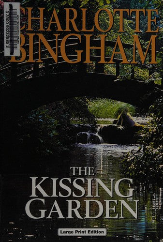 Cover of The Kissing Garden (CH) (Charnwood Large Print Library Series)