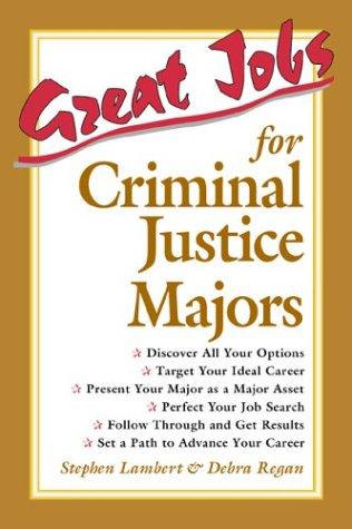 Cover of Great Jobs for Criminal Justice Majors