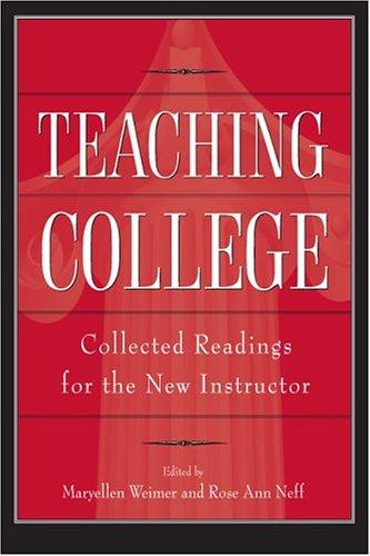 Cover of Teaching College: Collected Readings for the New Instructor