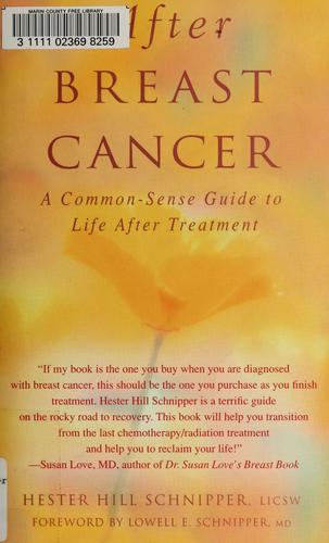 Cover of After Breast Cancer: A Common-Sense Guide to Life After Treatment