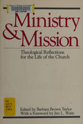 Cover of Ministry and Mission: Theological Reflections for the Life of the Church