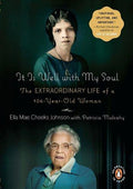 Cover of It Is Well with My Soul: The Extraordinary Life of a 106-Year-Old Woman