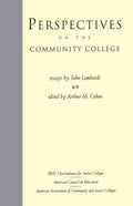 Cover of Perspectives on the Community College: Essays