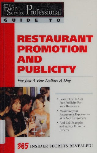 Cover of Restaurant Promotion and Publicity: For Just a Few Dollars a Day (Food Service Professionals Guide, Vol. 4)