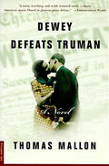 Cover of Dewey Defeats Truman: A Novel