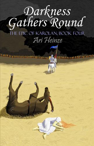 Cover of Darkness Gathers Round (The Epic of Karolan, Book Four)