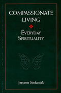 Cover of Compassionate Living: Everyday Spirituality