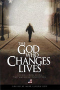 Cover of The God Who Changes Lives - The American Collection