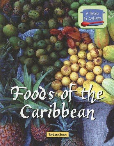 Cover of Foods of the Caribbean (Taste of Culture)