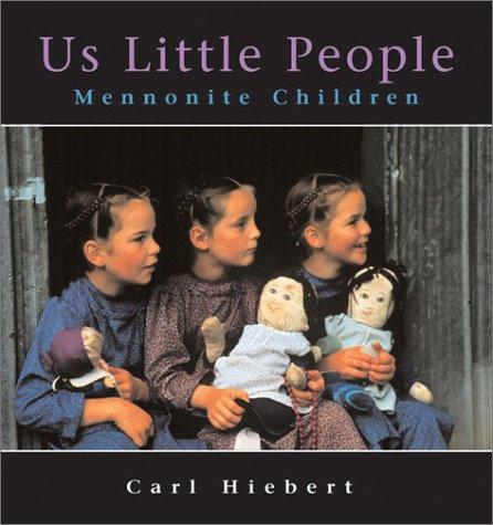 Cover of Us Little People: Mennonite Children