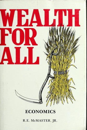 Cover of Wealth for All: Religion, Politics and War