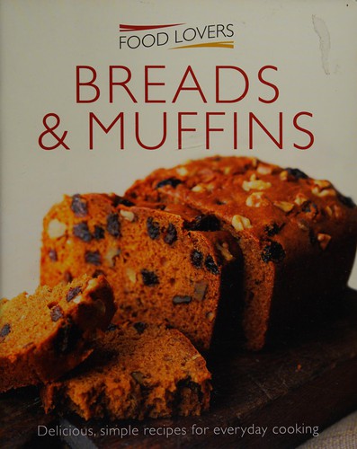 Cover of Muffins and Breads (Food Lovers Series 2)