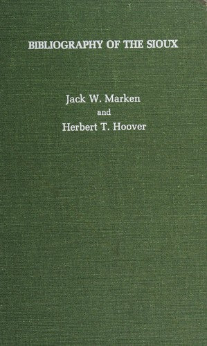 Cover of Bibliography of the Sioux (Native American Bibliography Series)