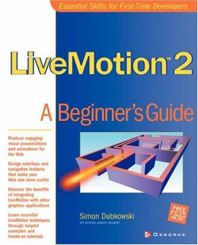 Cover of LiveMotion 2: A Beginner's Guide (Beginner's Guide)