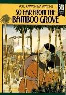 Cover of So Far From The Bamboo Grove (Turtleback School & Library Binding Edition)