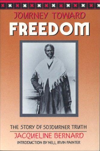 Cover of Journey Toward Freedom: The Story of Sojourner Truth