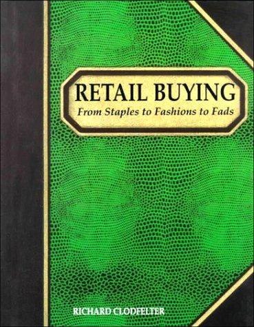Cover of Retail Buying: From Staples to Fashions to Fads