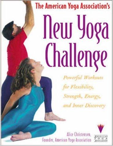 Cover of The American Yoga Association's New Yoga Challenge: Powerful Workouts for Flexibility, Strength, Energy, and Inner Discovery