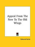 Cover of Appeal from the New to the Old Whigs
