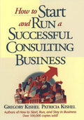 Cover of How to Start and Run a Successful Consulting Business