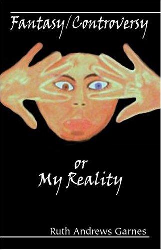 Cover of Fantasy/controversy Or My Reality