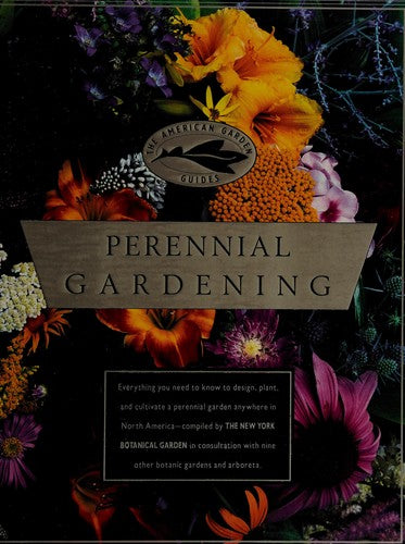 Cover of Perennial Gardening (The American Garden Guides)