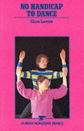 Cover of No Handicap to Dance: Creative Improvisation for People With and Without Disabilities (Human Horizons)