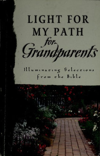 Cover of Light for My Path For Grandparents: Illuminating Selections from the Bible