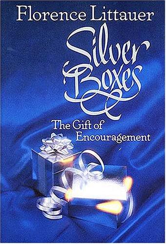Cover of Silver Boxes: The Gift of Encouragement