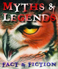 Cover of Myths and Legends (Visual Factfinder)