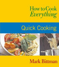Cover of How to Cook Everything: Quick Cooking