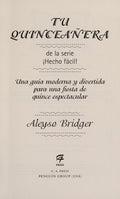 Cover of Tu Quinceañera!: Una guía moderna y divertida ¡para una fiesta de quince espectacular! (Hecho facil) (Spanish Edition)