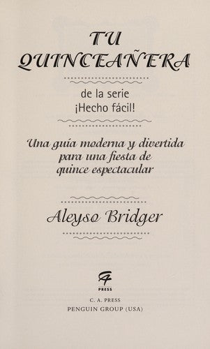 Cover of Tu Quinceañera!: Una guía moderna y divertida ¡para una fiesta de quince espectacular! (Hecho facil) (Spanish Edition)