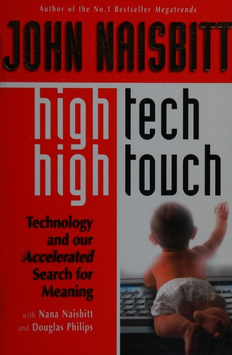 Cover of High Tech/High Touch: Technology and Our Search for Meaning