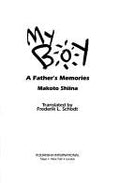 Cover of My Boy: A Father's Memories