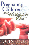 Cover of Pregnancy, Children, and The Hallelujah Diet