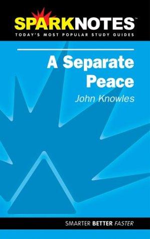 Cover of A Separate Peace (SparkNotes Literature Guide)