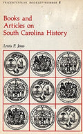 Cover of Books and articles on South Carolina history;: A list for laymen (Tricentennial booklet, no. 8)