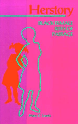 Cover of Herstory: Black Female Rites of Passage