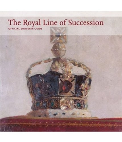 Cover of The Royal Line of Succession: Official Souvenir Guide