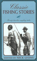 Cover of Classic Fishing Stories: Twenty Timeless Angling Tales