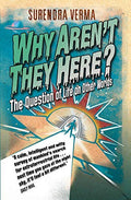 Cover of Why Aren't They Here?: The Question of Life on Other Worlds