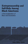 Cover of Entrepreneurship and Self-Help Among Black Americans: A Reconsideration of Race and Economics (Suny Series in Ethnicity and Race in American Life)