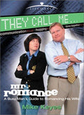 Cover of They Call Me Mr. Romance (Life Mates Line)