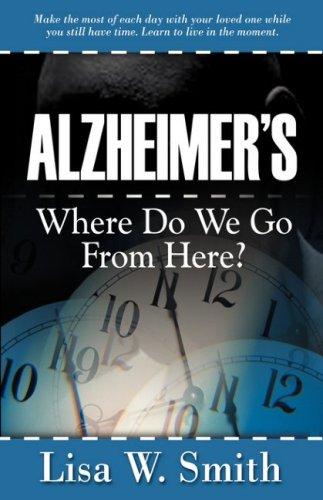 Cover of Alzheimer's: Where Do We Go from Here?
