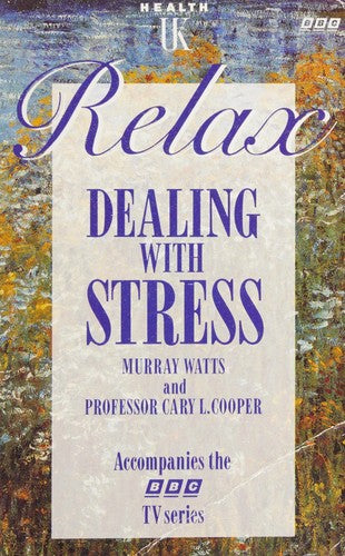 Cover of Relax: Dealing With Stress