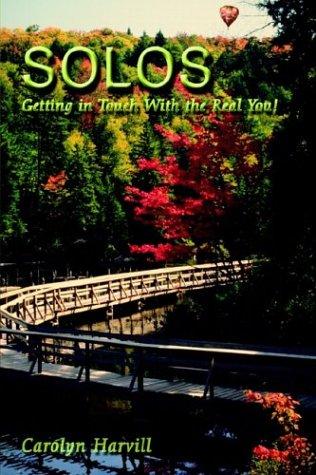 Cover of Solos: Getting in Touch With the Real You!