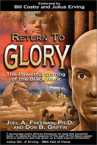 Cover of Return to Glory: The Powerful Stirring of the Black Race