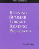 Cover of Running Summer Library Reading Programs: A How-To-Do-It Manual (How to Do It Manuals for Librarians)