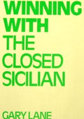 Cover of Winning With the Closed Sicilian (Batsford Chess Library)